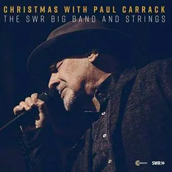 CD Paul Carrack: Christmas With Paul Carrack - The SWR Big Band And Strings