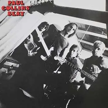 CD Paul Collins' Beat: To Beat Or Not To Beat / Long Time Gone