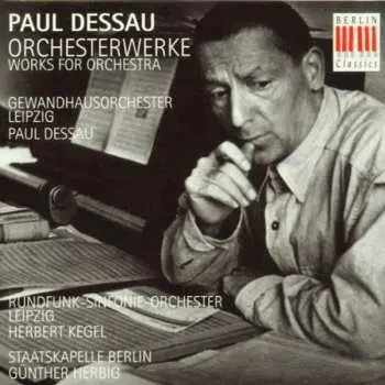 CD Paul Dessau: Orchesterwerke