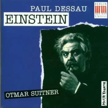 2CD Paul Dessau: Einstein
