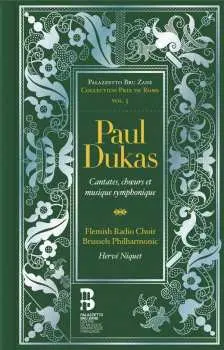 2CD Paul Dukas: Cantates, Chœurs Et Musique Symphonique NUM