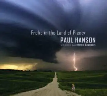 CD Paul Hanson: Frolic In The Land Of Plenty