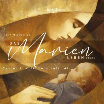 CD Paul Hindemith: Das Marienleben Op.27