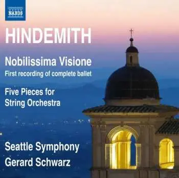 CD Paul Hindemith: Nobilissima Visione (Complete Ballet)