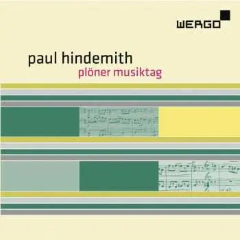 CD Paul Hindemith: Plöner Musiktag