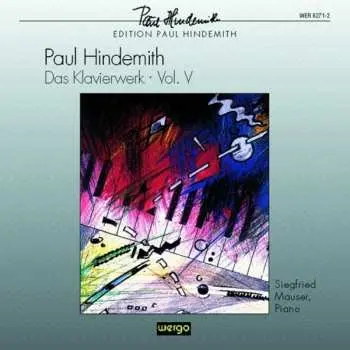 CD Paul Hindemith: Das Klavierwerk • Vol. V