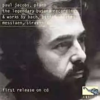 2CD Paul Jacobs: The Legendary Busoni Recordings