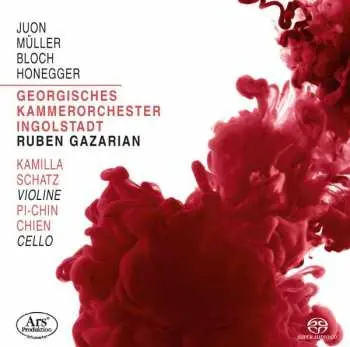SACD Paul Juon: Georgisches Kammerorchester Ingolstadt