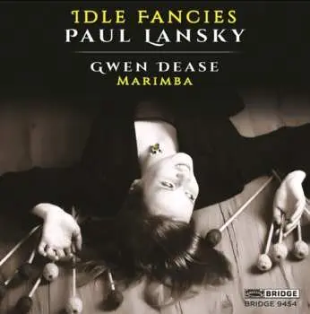 CD Paul Lansky: Idle Fancies: Music For Marimba