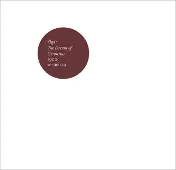 2CD Paul McCreesh: The Dream Of Gerontius 1900
