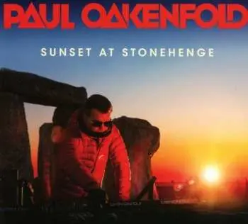 CD Paul Oakenfold: Sunset At Stonehenge