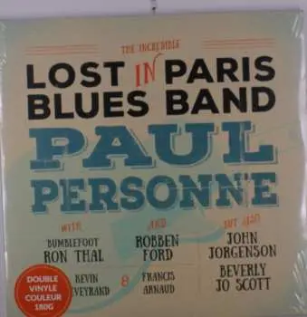 2LP Paul Personne: Lost In Paris Blues Band CLR | LTD