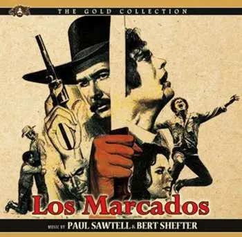 CD Paul Sawtell: Los Marcados LTD