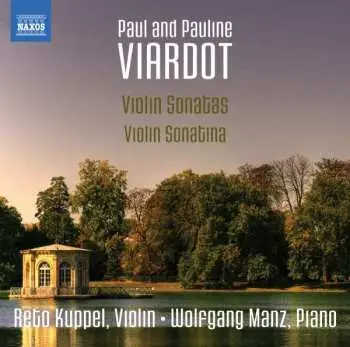 CD Paul Viardot: Violin Sonatas; Violin Sonatina