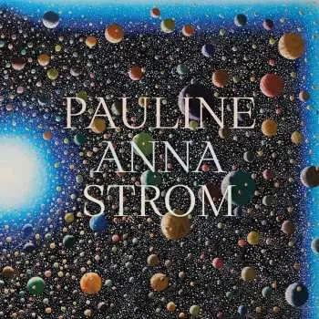 4LP Pauline Anna Strom: Echoes, Spaces, Lines