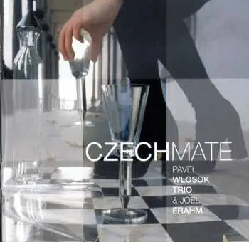 CD Pavel Wlosok Trio: Czechmate