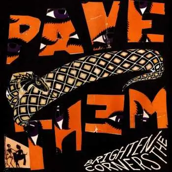 LP Pavement: Brighten The Corners