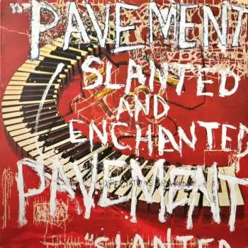 LP Pavement: Slanted And Enchanted
