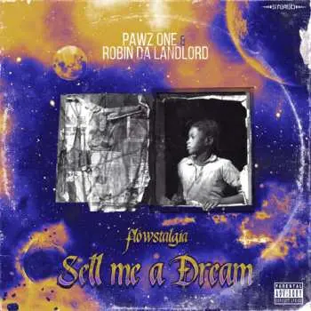 LP Pawz One: Sell Me A Dream (Flowstalgia) LTD
