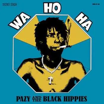 CD The Black Hippies: Wa Ho Ha DIGI