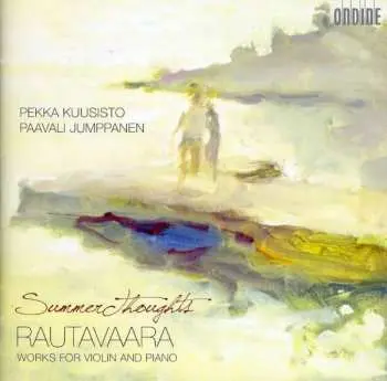 CD Pekka Kuusisto: Rautavaara: Works for Violin and Piano