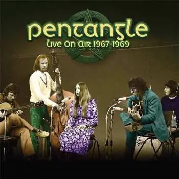 2CD Pentangle: Live On Air 1967-1969 DIGI
