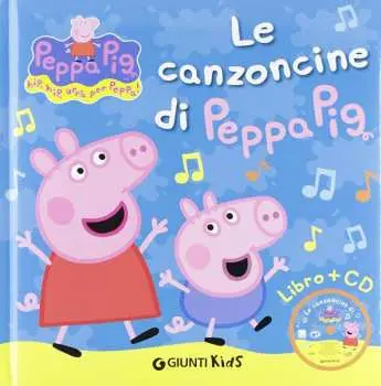 CD Peppa Pig: Le Canzoncine Di Peppa Pig
