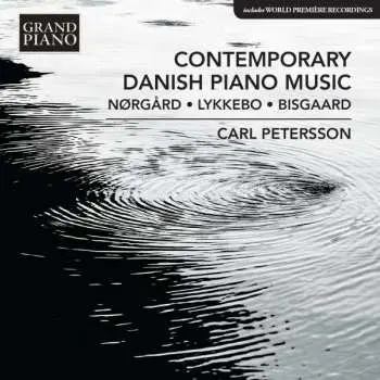 CD Per Nørgård: Carl Petersson - Contemporary Danish Piano Music