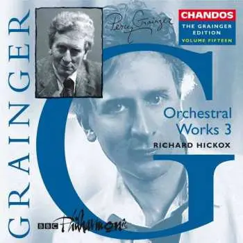 CD Percy Grainger: Orchestral Works 3