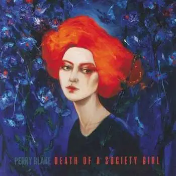 CD Perry Blake: Death Of A Society Girl