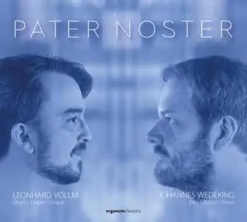 CD Peter Cornelius: Vater Unser - Neun Geistliche Lieder Op.2 Für Bass & Orgel