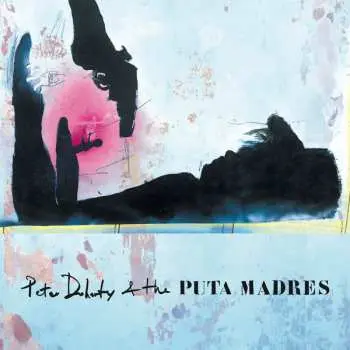 LP/CD/DVD Peter Doherty & The Puta Madres: Peter Doherty & The Puta Madres LTD | CLR