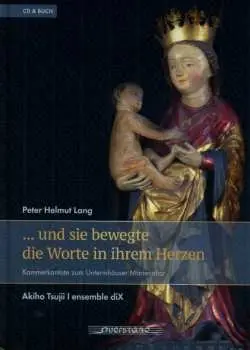CD Peter Helmut Lang: … Und Sie Bewegte Die Worte In Ihrem Herzen
