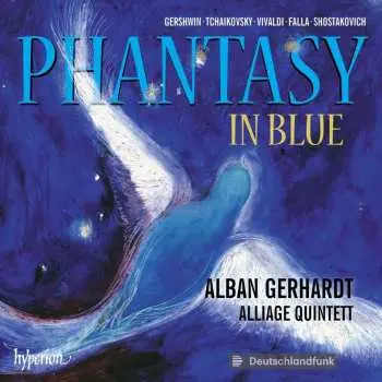 CD Alban Gerhardt: Phantasy In Blue