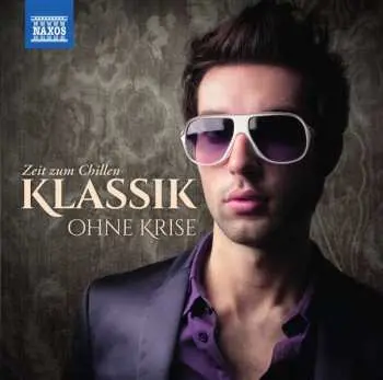 2CD Peter Iljitsch Tschaikowsky: Klassik Ohne Krise - Zeit Zum Chillen