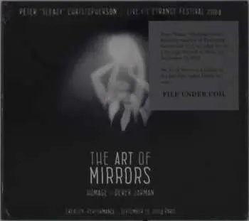 CD Peter Christopherson: Live At L'Étrange Festival 2004 - The Art Of Mirrors (Homage To Derek Jarman)