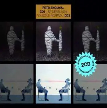2CD Petr Skoumal: …Se Nezblázni / Poločas Rozpadu DIGI