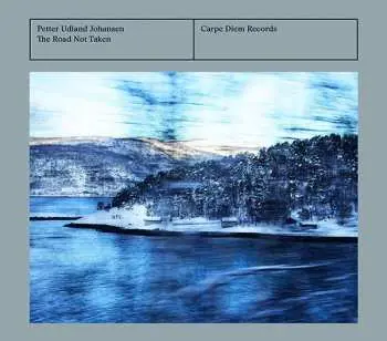 CD Petter Udland Johansen: Songs "the Road Not Taken"