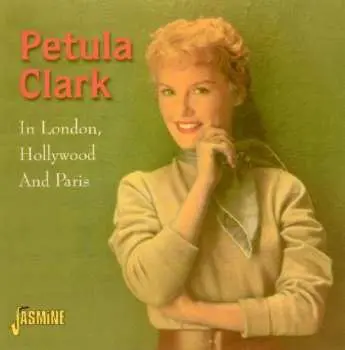 4CD Petula Clark: In London, Hollywood And Paris