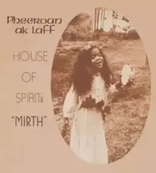 CD Pheeroan Aklaff: House Of Spirit: "Mirth" LTD