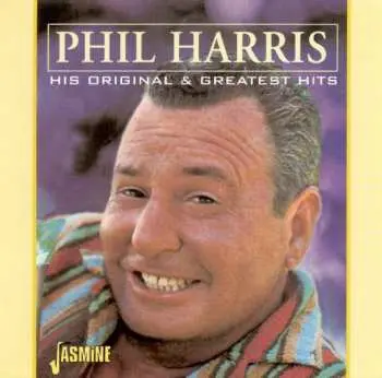 CD Phil Harris: His Original & Greatest Hits