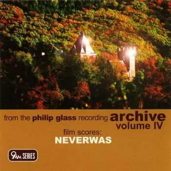 CD Philip Glass: Film Scores: Neverwas