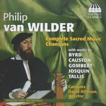 CD Philip Van Wilder: Complete Sacred Music, Chansons