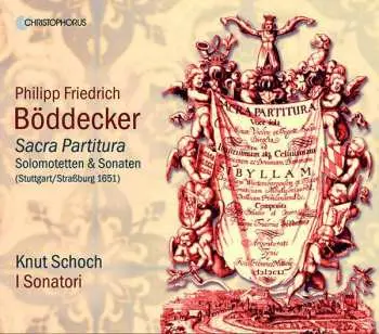 CD Philipp Friedrich Böddecker: Sacra Partitura - Solomotetten & Sonaten