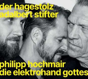 CD Philipp Und Die Elektrohand Gottes Hochmair: Der Hagestolz (adalbert Stifter)