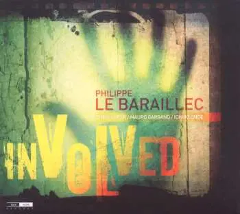 CD Philippe Le Baraillec: Involved
