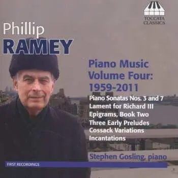 CD Phillip Ramey: Piano Music, Volume Four: 1959-2011