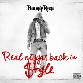 CD Philthy Rich: Real Niggas Back In Style DIGI