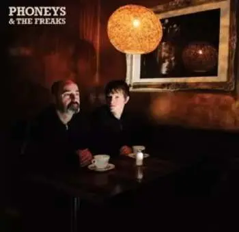 EP Phoneys & The Freaks: Phoneys & The Freaks