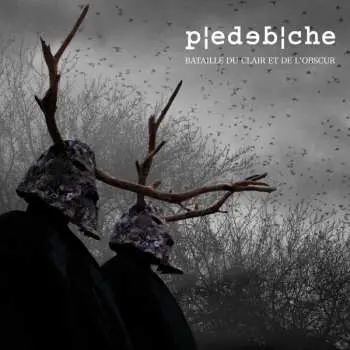 LP PIEDEBICHE: Bataille Du Clair Et De L'obscur